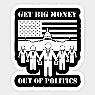 Get Big Money Out Of Politics (White) Sticker